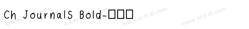 Ch JournalS Bold字体转换